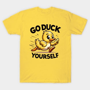 Go Duck Yourself T-Shirt